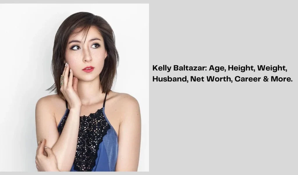 "Kelly Baltazar: Age, Height, Weight, Husband, Net Worth, Career & More"